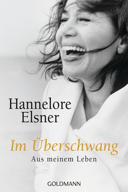 Im Überschwang von Elsner,  Hannelore