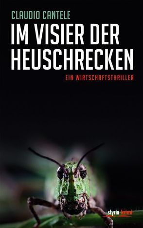 Im Visier der Heuschrecken von Cantele,  Claudio