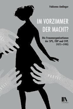 Im Vorzimmer der Macht? von Amlinger,  Fabienne