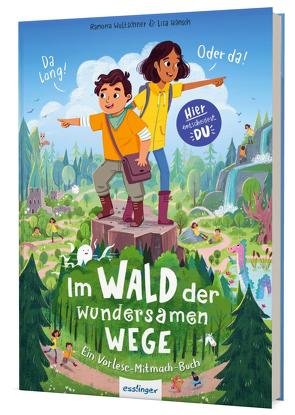 Im Wald der wundersamen Wege von Hänsch,  Lisa, Wultschner,  Ramona