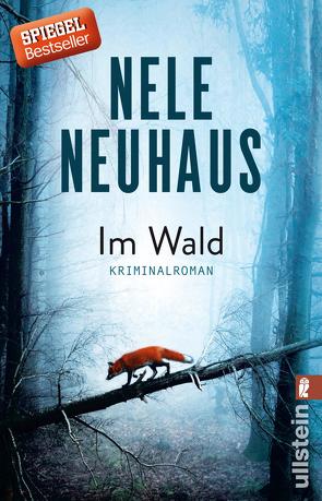 Im Wald (Ein Bodenstein-Kirchhoff-Krimi 8) von Neuhaus,  Nele