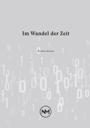 Im Wandel der Zeit von Meuser,  Norman