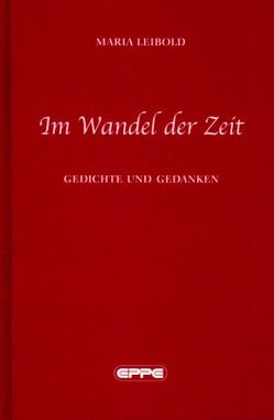 Im Wandel der Zeit von Leibold,  Maria, Ritter,  Christian