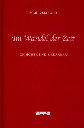 Im Wandel der Zeit von Leibold,  Maria, Ritter,  Christian