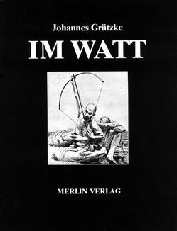 Im Watt von Grützke,  Johannes