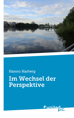 Im Wechsel der Perspektive von Hartwig,  Hanno