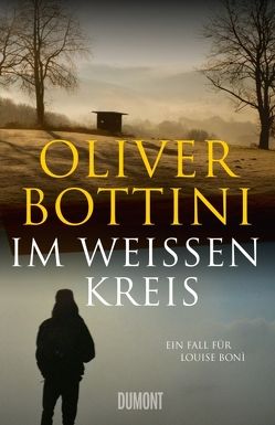 Im weißen Kreis von Bottini,  Oliver