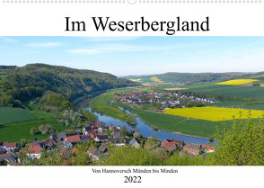 Im Weserbergland – Von Hannoversch Münden bis Minden (Wandkalender 2022 DIN A2 quer) von happyroger