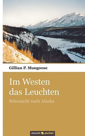 Im Westen das Leuchten von Mungoose,  Gillian P.