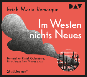 Im Westen nichts Neues von Güldenberg,  Patrick, Jordan,  Peter, Mewes,  Tino, Ohaus,  Christiane, Remarque,  Erich Maria