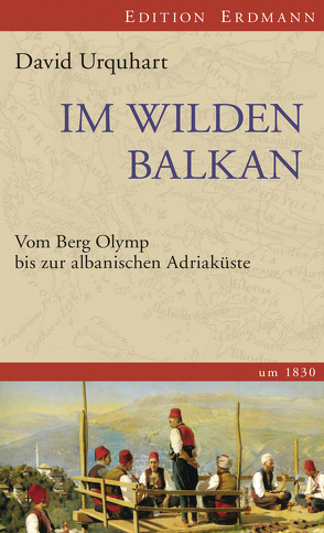 Im wilden Balkan von Hoffmann,  Lars, Urquhart,  David