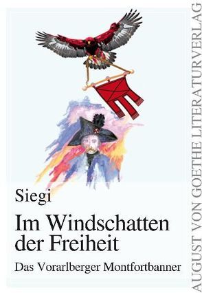 Im Windschatten der Freiheit von Siegi