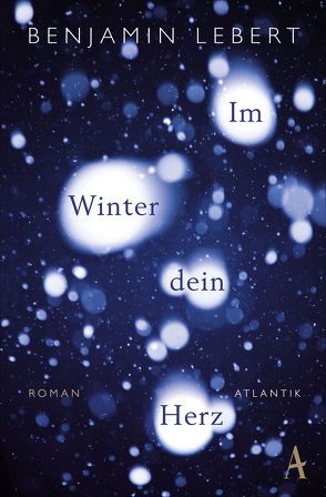 Im Winter dein Herz von Lebert,  Benjamin