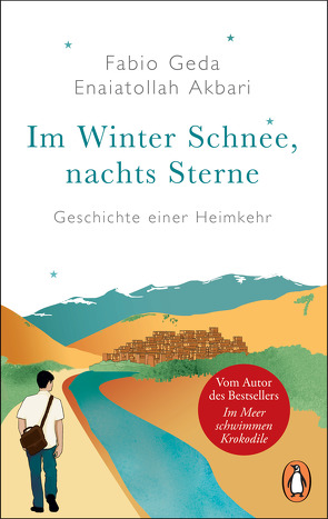 Im Winter Schnee, nachts Sterne. Geschichte einer Heimkehr von Akbari,  Enaiatollah, Burkhardt,  Christiane, Geda,  Fabio