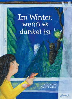 Im Winter, wenn es dunkel ist von Alves,  Katja, Fiedler,  Amrei