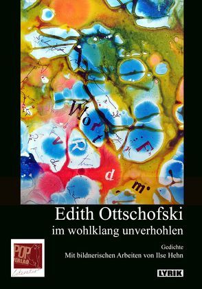 im wohlklang unverhohlen von Hehn,  Ilse, Ottschofski,  Edith, Pop,  Traian