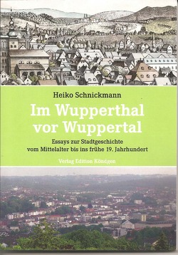 Im Wupperthal vor Wuppertal von Heiko,  Schnickmann