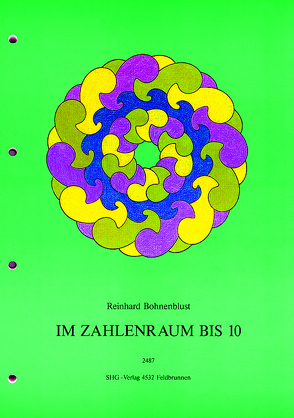 Im Zahlenraum bis 10 von Bohnenblust,  Reinhard