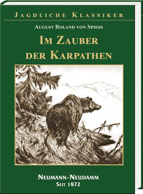 Im Zauber der Karpathen von von Spiess,  August Roland