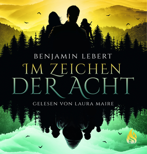 Im Zeichen der Acht – Hörbuch Download von Lebert,  Benjamin, Maire,  Laura