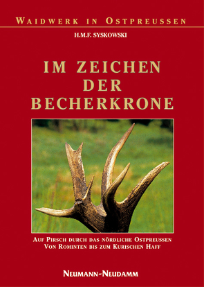 Im Zeichen der Becherkrone von Syskowski,  H M