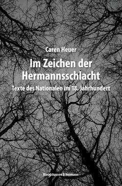 Im Zeichen der Herrmannsschlacht von Heuer,  Caren