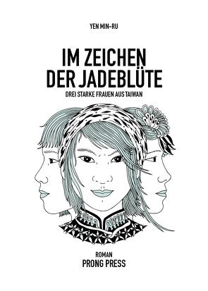 Im Zeichen der Jadeblüte von Hasse,  Martina, Yen,  Min-Ru