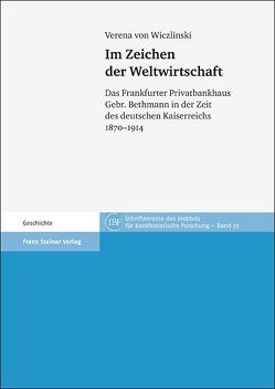 Im Zeichen der Weltwirtschaft von Wiczlinski,  Verena von