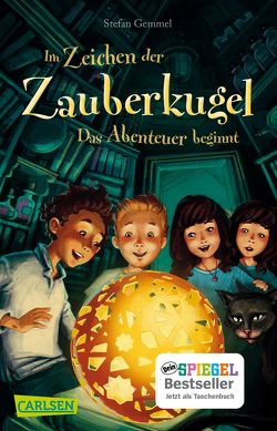 Im Zeichen der Zauberkugel 1: Das Abenteuer beginnt von Gemmel,  Stefan, Madesta,  Katharina