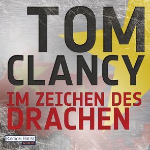 Im Zeichen des Drachen von Arnold,  Frank, Clancy,  Tom, Leeb,  Sepp, Pyka,  Michelle, Windgassen,  Michael