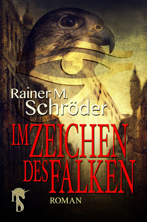 Im Zeichen des Falken von Schröder,  Rainer M.