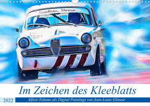 Im Zeichen des Kleeblatts (Wandkalender 2022 DIN A3 quer) von / Hean-Louis Glineur,  DeVerviers