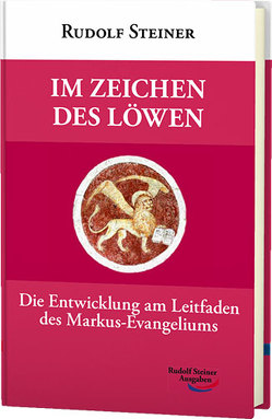 Im Zeichen des Löwen von Steiner,  Rudolf