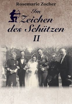 Im Zeichen des Schützen 2 von Zocher,  Rosemarie