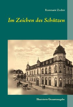 Im Zeichen des Schützen von Zocher,  Rosemarie