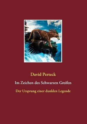 Im Zeichen des Schwarzen Greifen von Perteck,  David