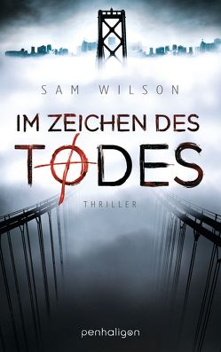 Im Zeichen des Todes von Helweg,  Andreas, Wilson,  Sam