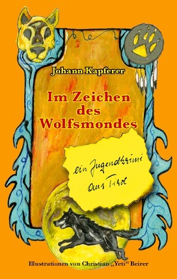 Im Zeichen des Wolfsmondes von Kapferer,  Johann