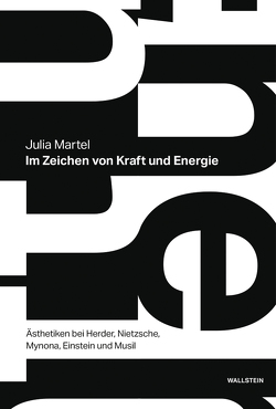 Im Zeichen von Kraft und Energie von Martel,  Julia