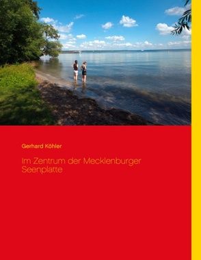 Im Zentrum der Mecklenburger Seenplatte von Köhler,  Gerhard