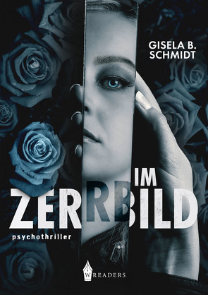 Im Zerrbild von Schmidt,  Gisela B.