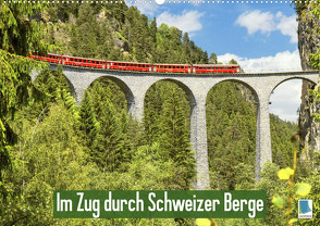 Im Zug durch Schweizer Berge (Wandkalender 2023 DIN A2 quer) von CALVENDO