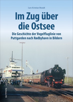 Im Zug über die Ostsee von Brandt,  Lars-Kristian