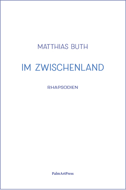 Im Zwischenland von Bauer,  Markus, Buth,  Matthias