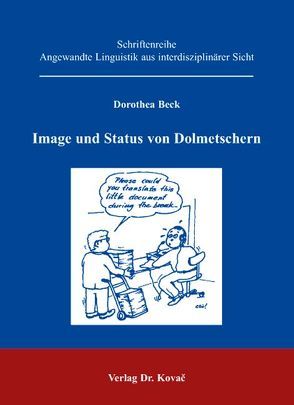 Image und Status von Dolmetschern von Beck,  Dorothea