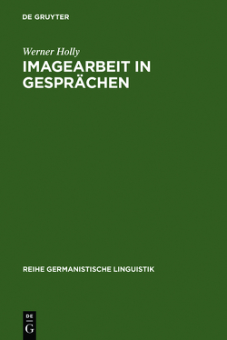 Imagearbeit in Gesprächen von Holly,  Werner