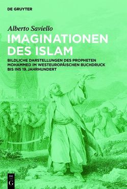 Imaginationen des Islam von Saviello,  Alberto