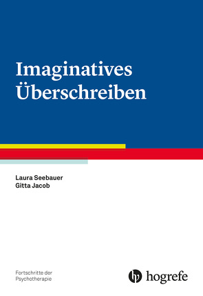 Imaginatives Überschreiben von Jacob,  Gitta, Seebauer,  Laura