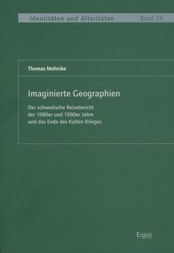 Imaginierte Geographien von Mohnike,  Thomas