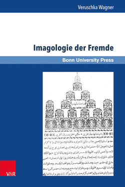 Imagologie der Fremde von Baumann,  Uwe, Becker,  Thomas, Hoch,  Michael, Wagner,  Veruschka